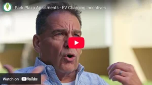 Park Plaza Apartments - EV Charging Incentives Case Study